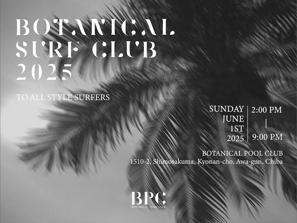 「BOTANICAL SURF CLUB」6/1(日)